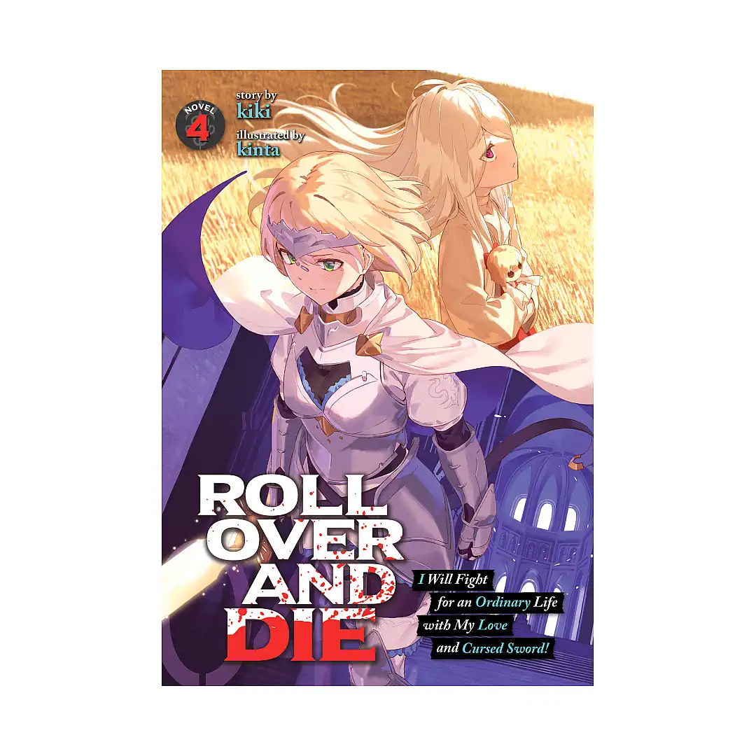 9781648272639 Roll Over and Die: I Will Fight for an Ordinary Life with My Love and Cursed Sword! (Light Novel) Volume 04