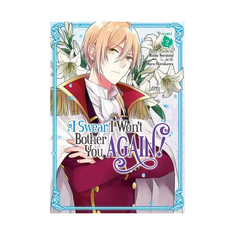 9781648272790 I Swear I Won't Bother You Again! (Manga) Volume 02