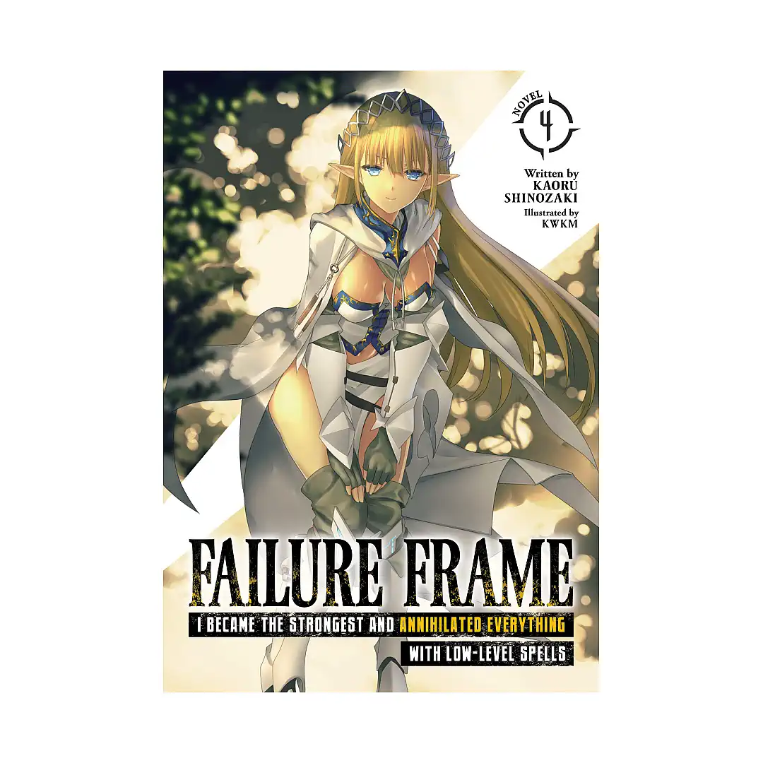 9781648273209 Failure Frame: I Became the Strongest and Annihilated Everything with Low-Level Spells (Light Novel) Volume 04