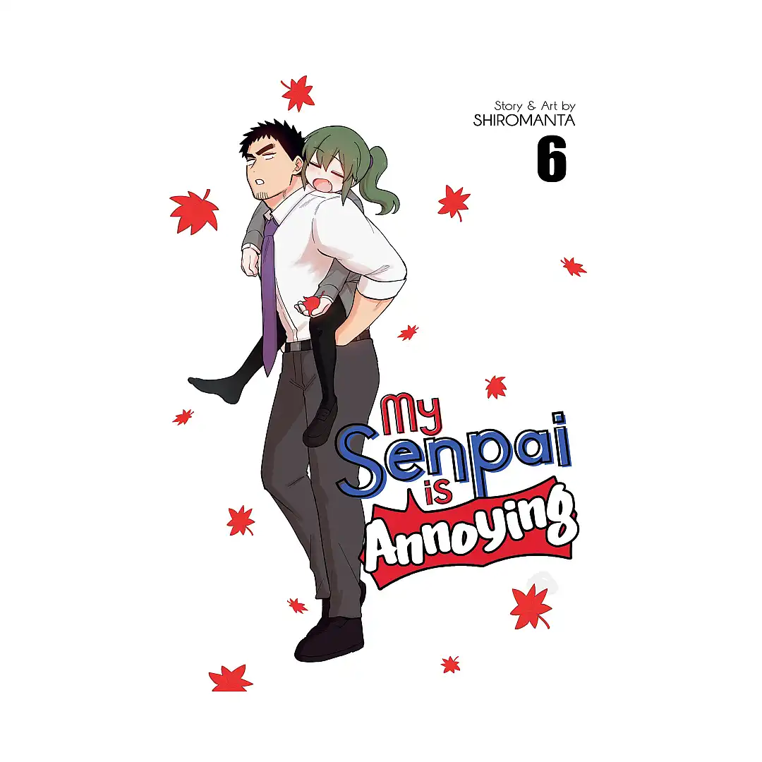 9781648273513 My Senpai is Annoying (Manga) Volume 06