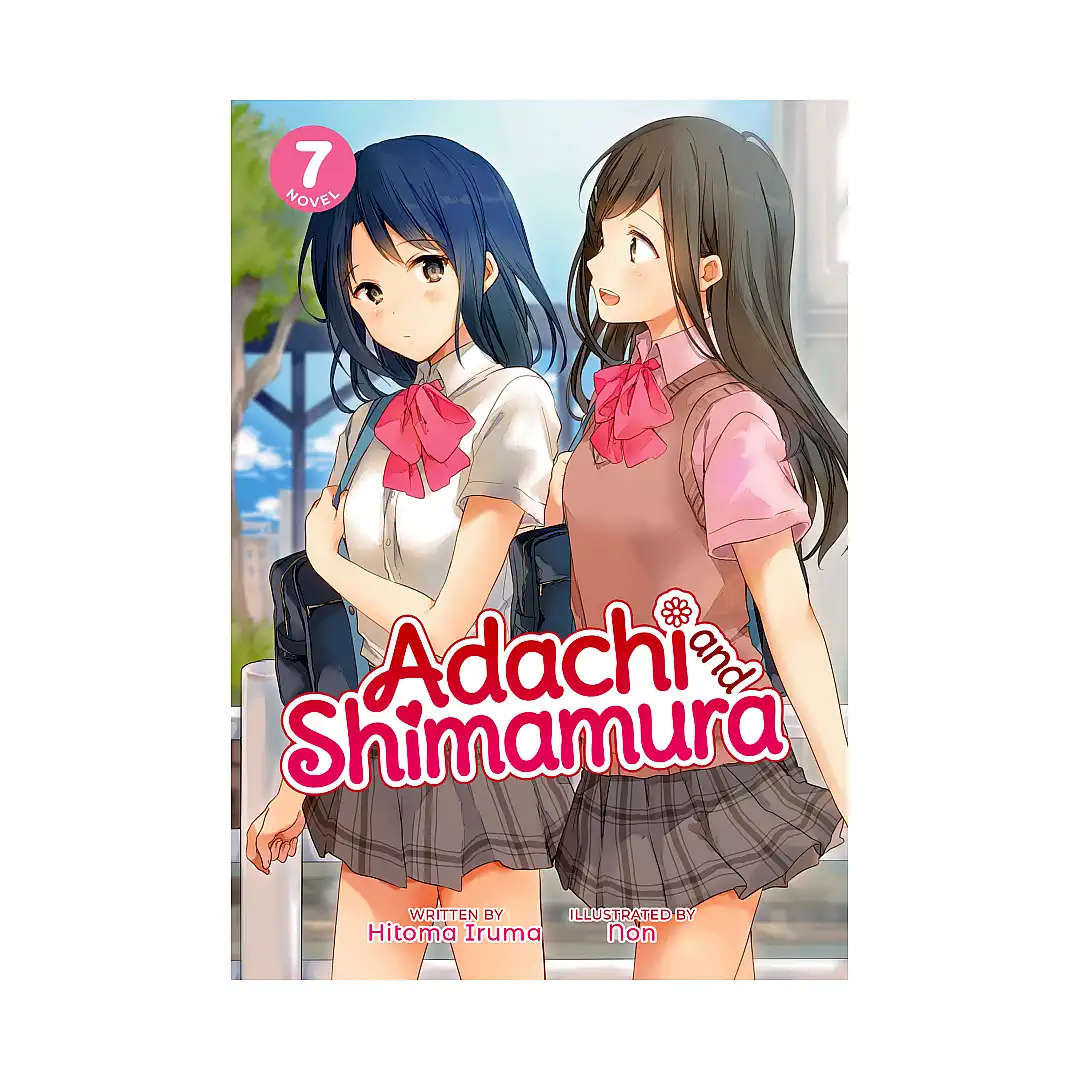 Adachi and Shimamura (Light Novel) Volume 07