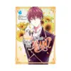 I Swear I Won't Bother You Again! (Manga) Volume 03