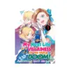 9781648273827 My Next Life as a Villainess Side Story: On the Verge of Doom! (Manga) Volume 01