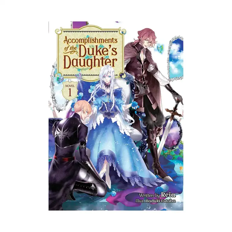 Accomplishments of the Duke's Daughter (Light Novel) Volume 01