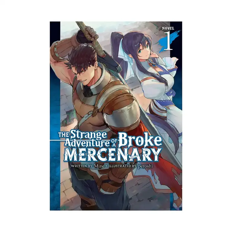 The Strange Adventure of a Broke Mercenary (Light Novel) Volume 01