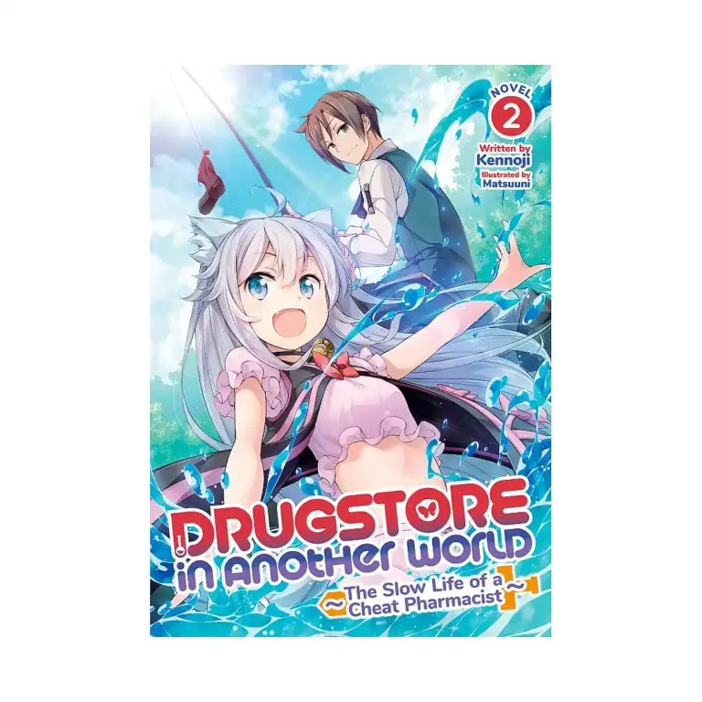 Drugstore in Another World: The Slow Life of a Cheat Pharmacist (Light Novel) Volume 02