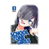 School Zone Girls (Manga) Volume 02