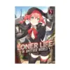 Loner Life in Another World (Light Novel) Volume 03