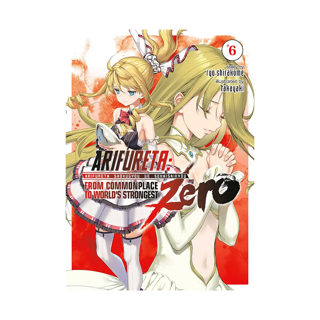9781648274657 Arifureta: From Commonplace to World's Strongest Zero (Light Novel) Volume 06
