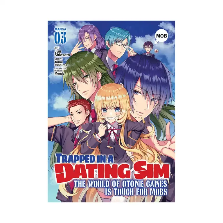 Trapped in a Dating Sim: The World of Otome Games is Tough for Mobs (Manga) Volume 03