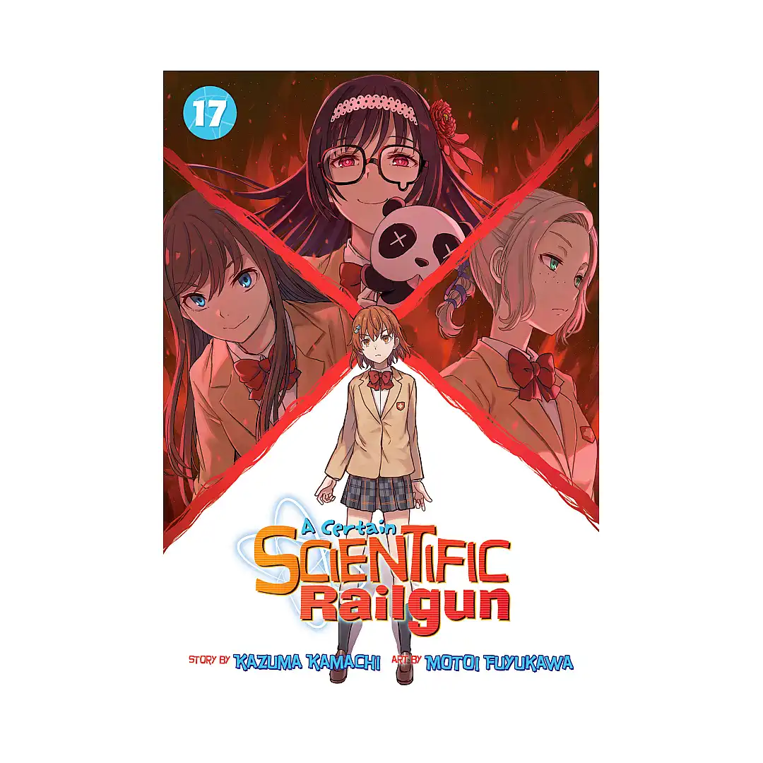 A Certain Scientific Railgun (Manga) Volume 17