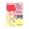 A Life Turned Upside Down: My Dad's an Alcoholic (Manga)