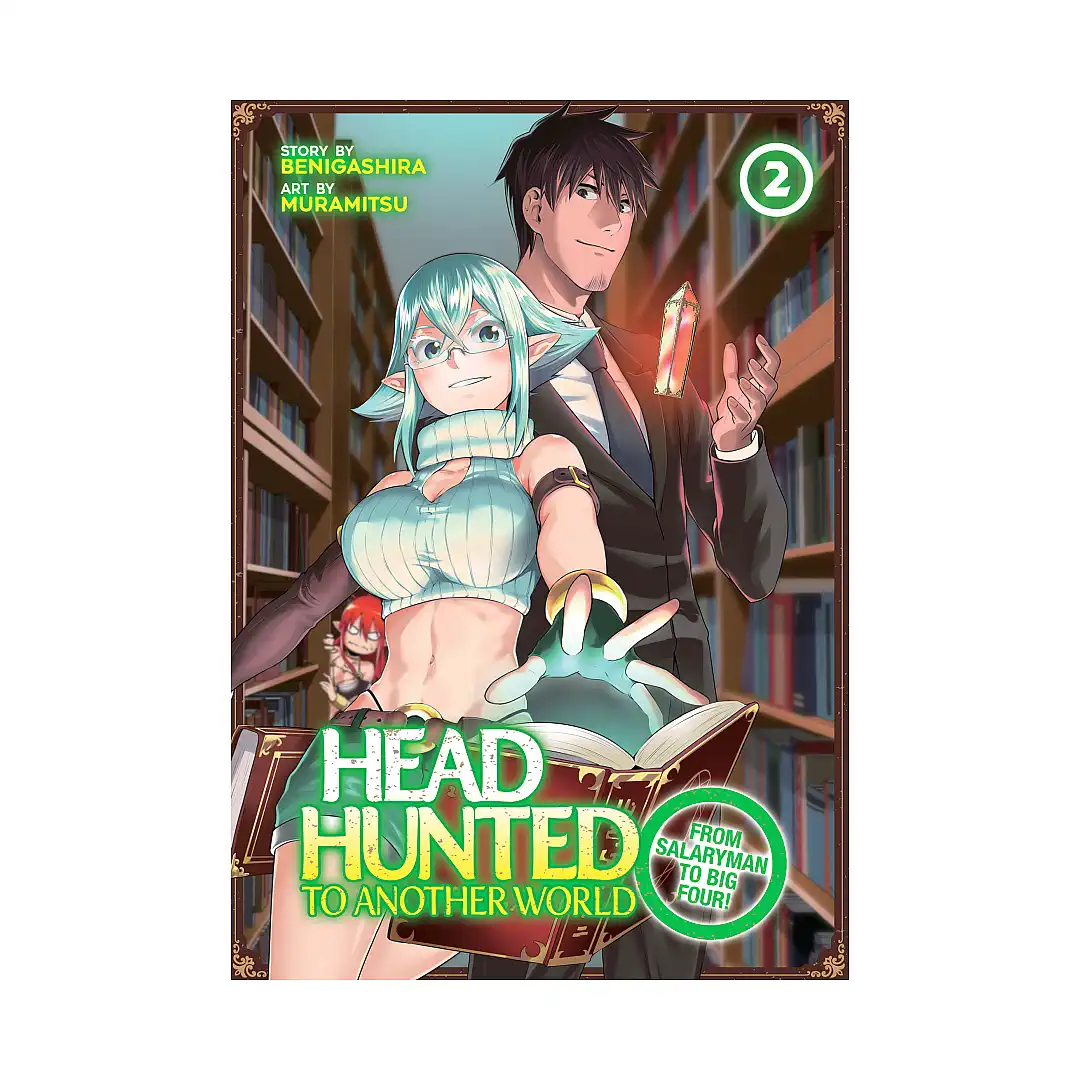 9781648276309 Headhunted to Another World: From Salaryman to Big Four! (Manga) Volume 02