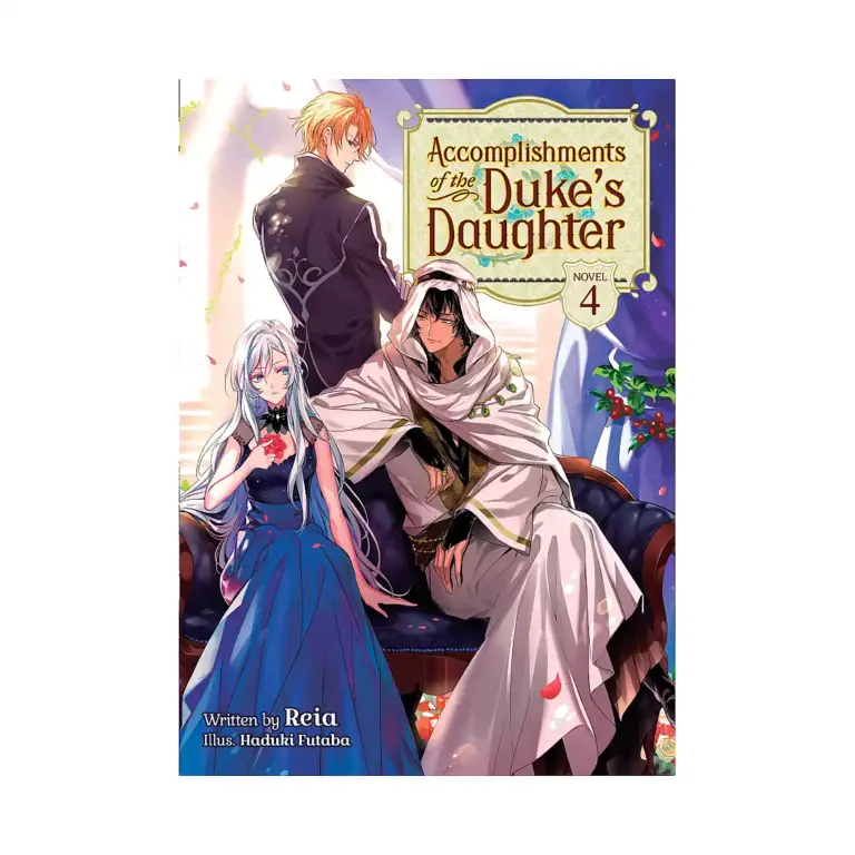 Accomplishments of the Duke's Daughter (Light Novel) Volume 04