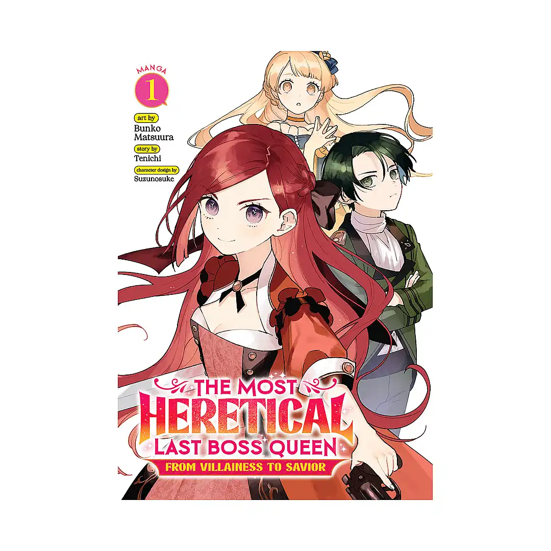 The Most Heretical Last Boss Queen: From Villainess to Savior (Manga) Volume 01