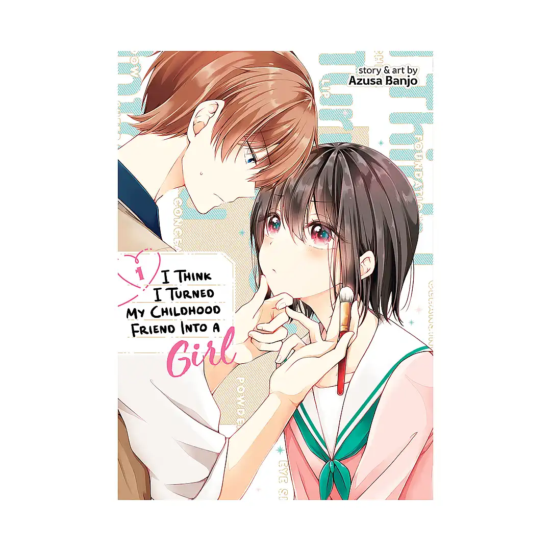9781648278846 I Think I Turned My Childhood Friend Into a Girl (Manga) Volume 01