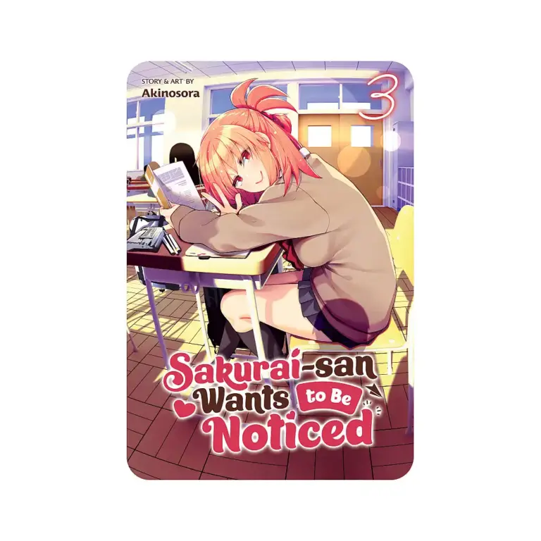 9781685793272 Sakurai-San Wants to Be Noticed (Manga) Volume 03