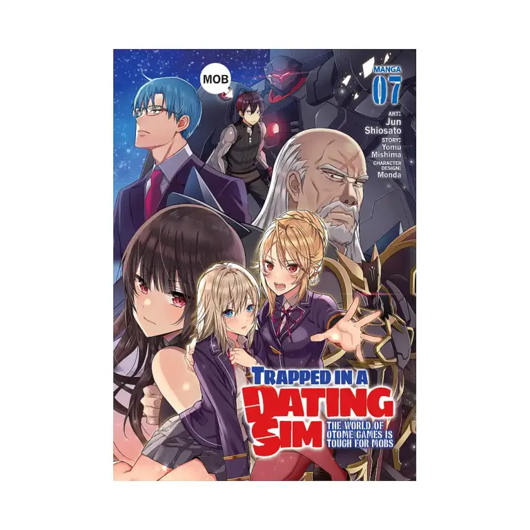 Trapped in a Dating Sim: The World of Otome Games is Tough for Mobs (Manga) Volume 07