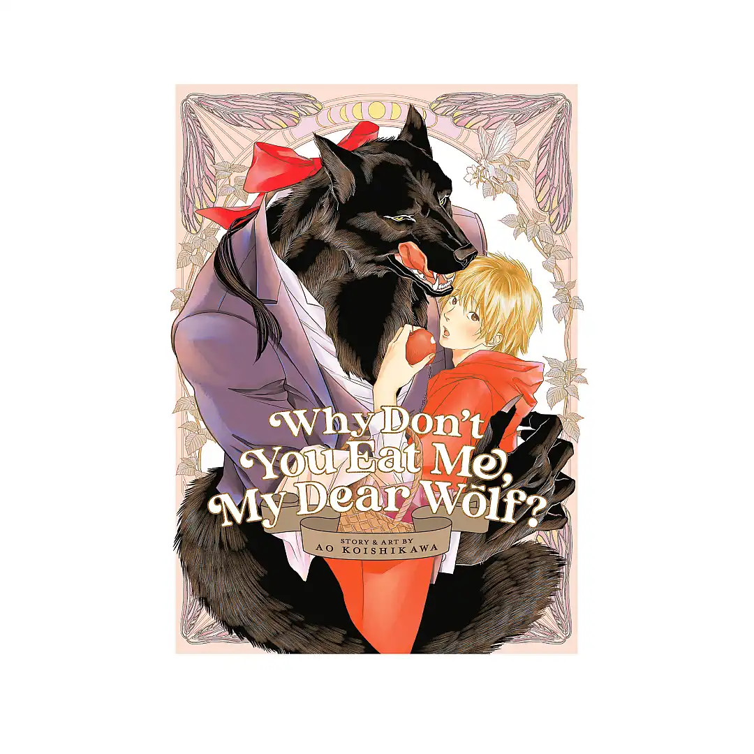 9781685794866 Why Don't You Eat Me, My Dear Wolf? (Manga)