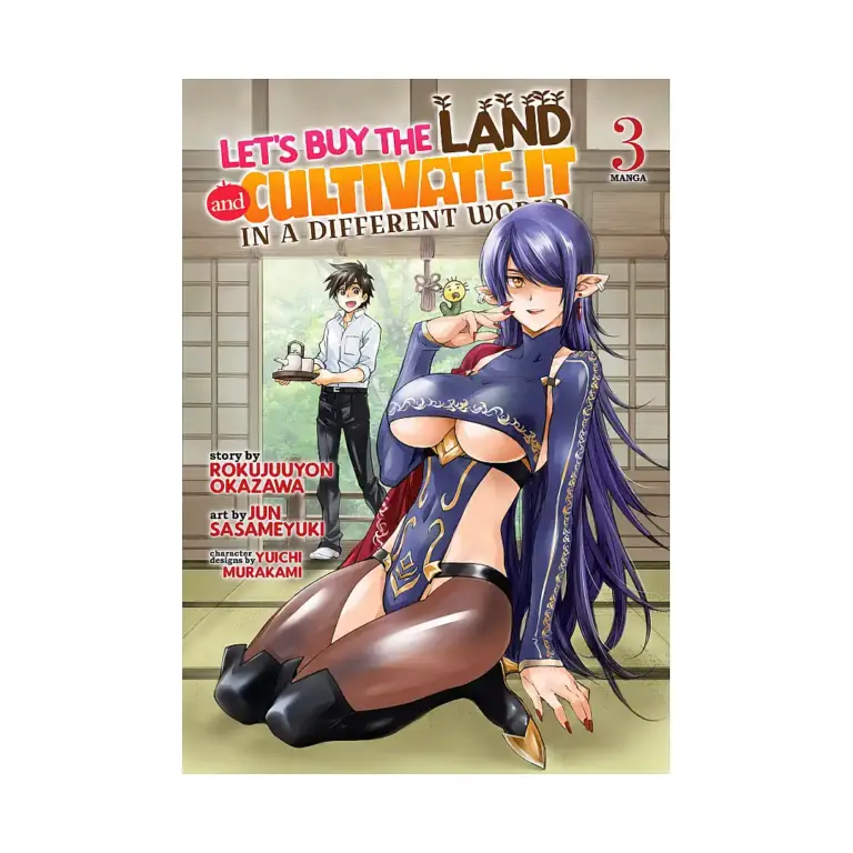 Let's Buy the Land and Cultivate It in a Different World (Manga) Volume 03