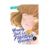 9781685795368 Young Ladies Don't Play Fighting Games (Manga) Volume 05