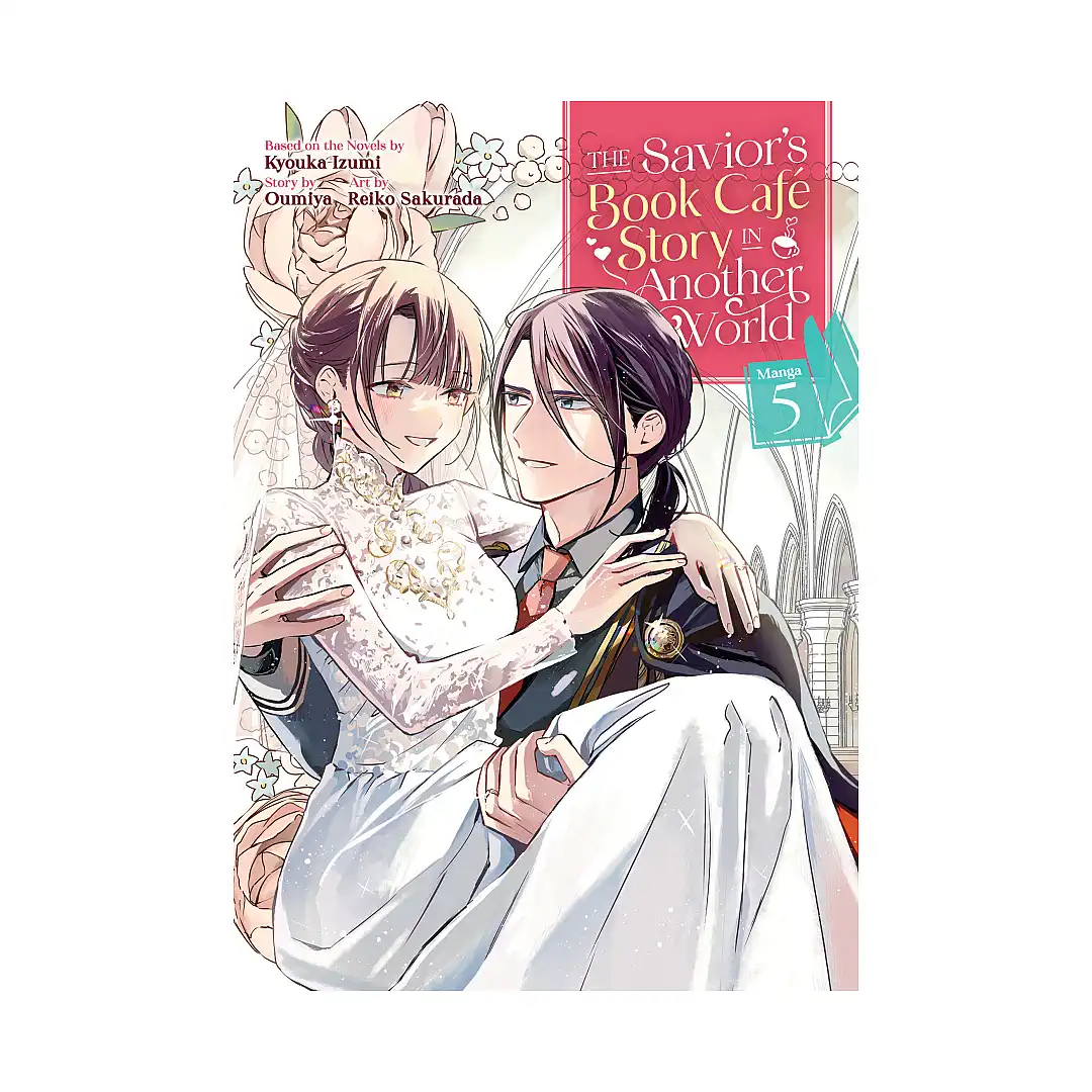 9781685795412 The Savior's Book Cafe Story in Another World (Manga) Volume 05