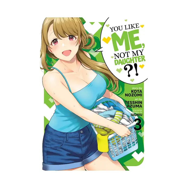 You Like Me, Not My Daughter?! (Manga) Volume 03