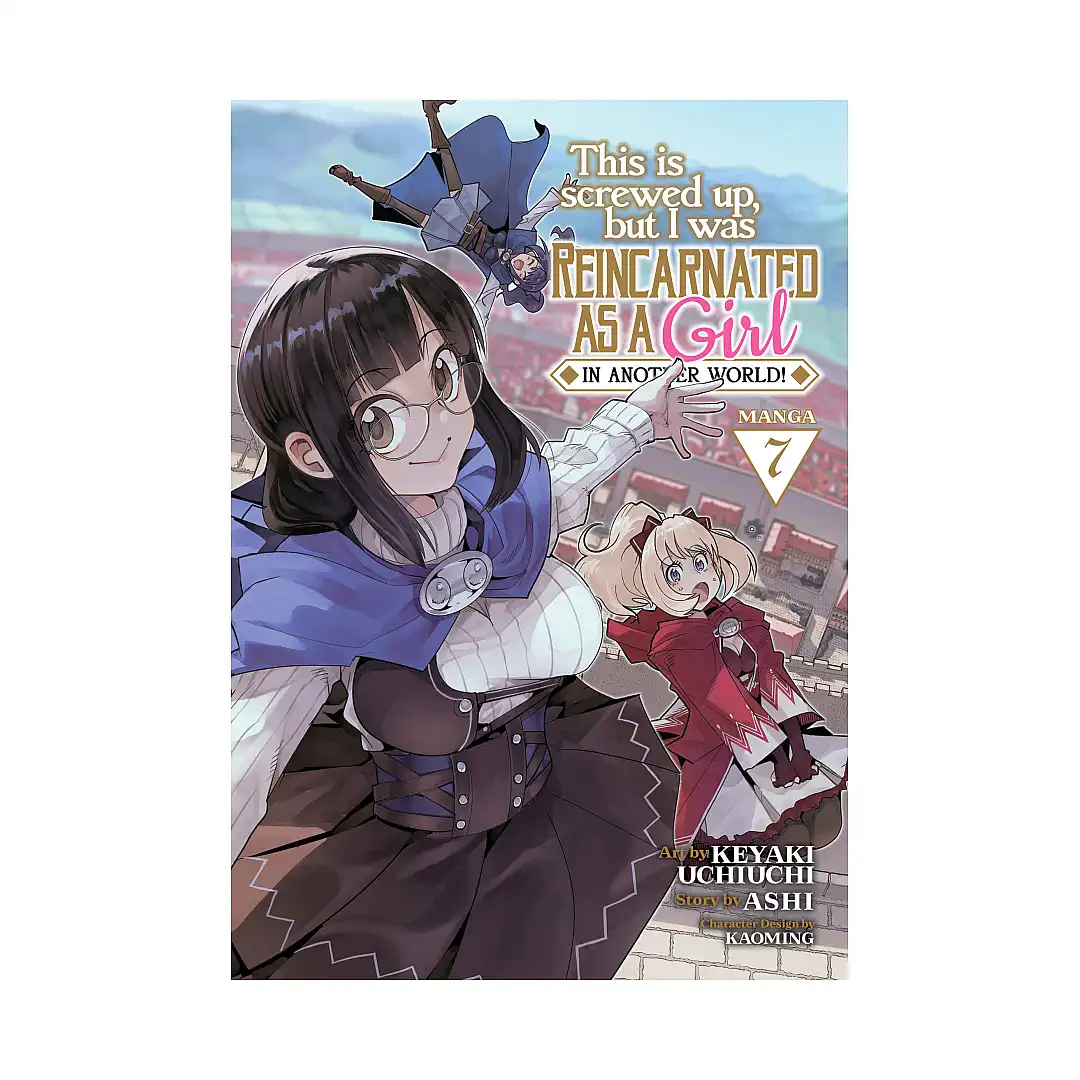 9781685796020 This Is Screwed Up, But I Was Reincarnated as a Girl in Another World! (Manga) Volume 07