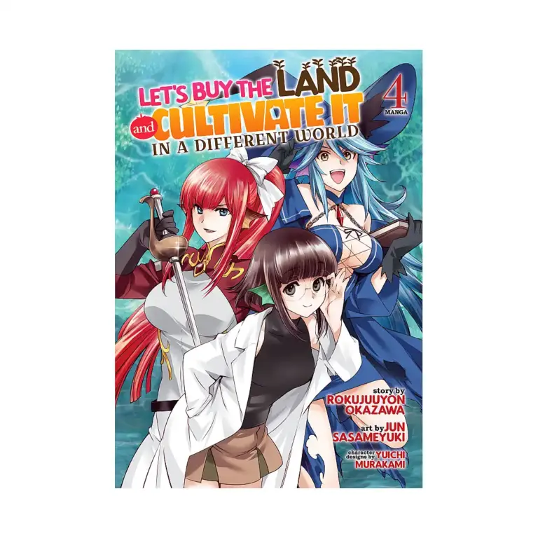 Let's Buy the Land and Cultivate It in a Different World (Manga) Volume 04