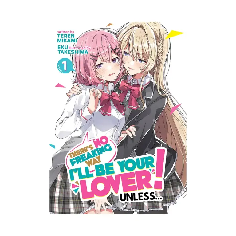 9781685796266 There's No Freaking Way I'll Be Your Lover! Unless... (Light Novel) Volume 01