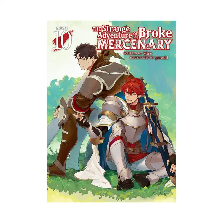The Strange Adventure of a Broke Mercenary (Light Novel) Volume 10