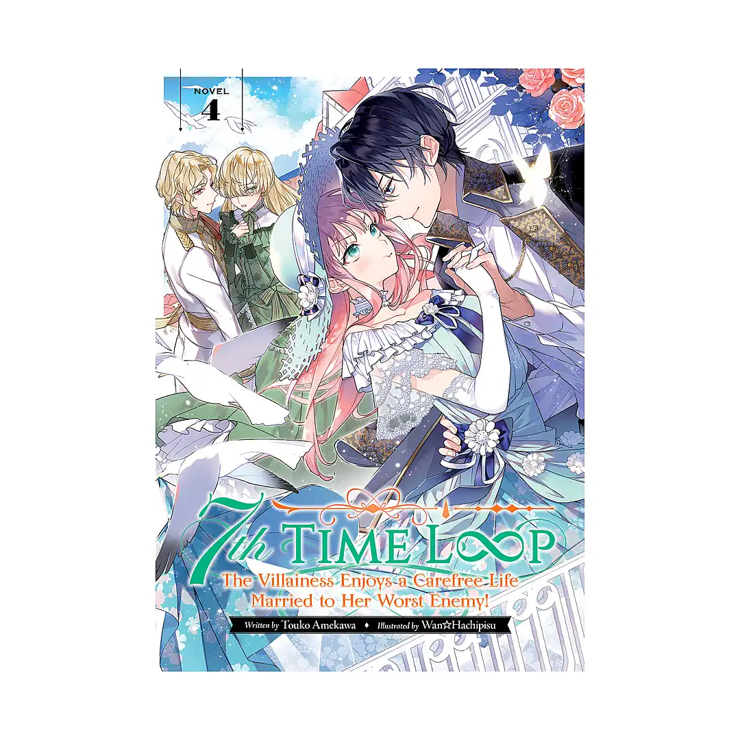 9781685796488 7th Time Loop: The Villainess Enjoys a Carefree Life Married to Her Worst Enemy! (Light Novel) Volume 04