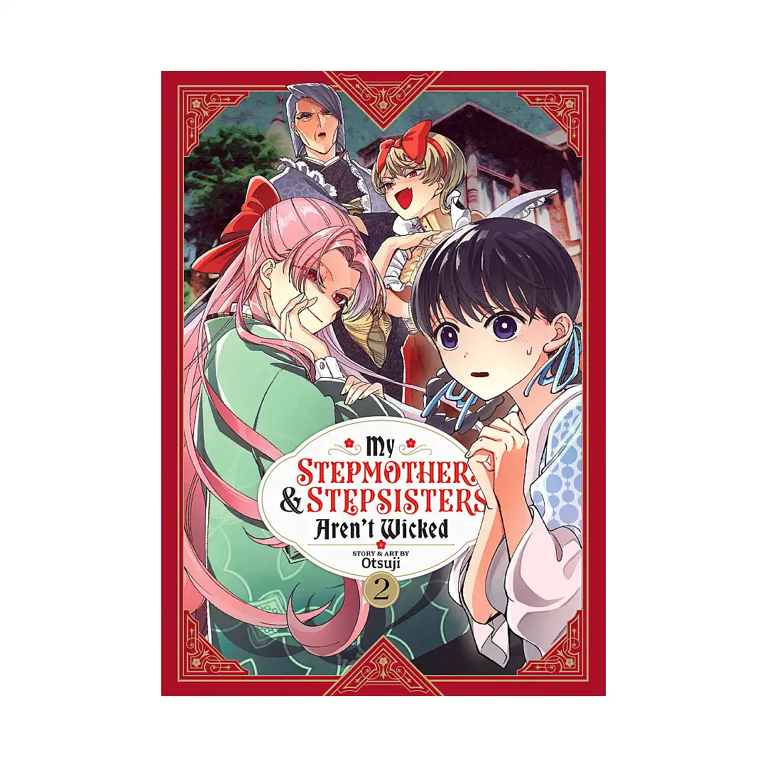 9781685799175 My Stepmother and Stepsisters Aren't Wicked (Manga) Volume 02