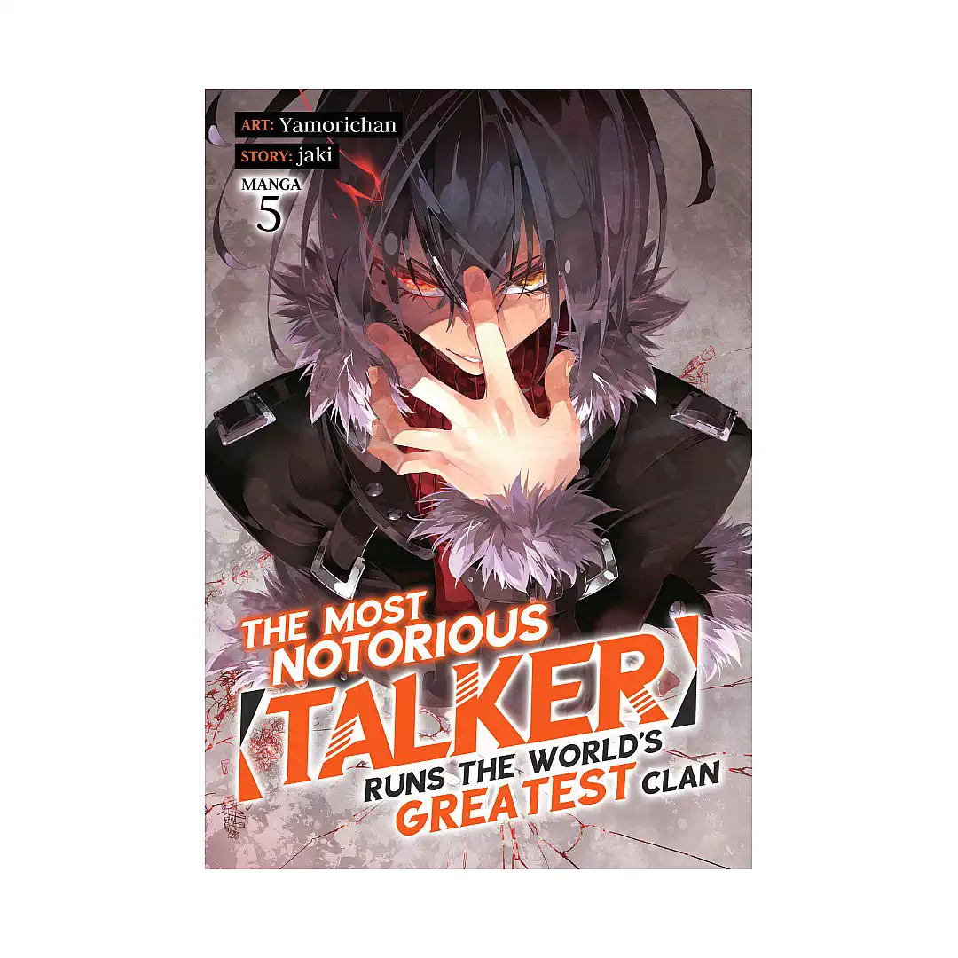 9781685799243 The Most Notorious "Talker" Runs the World's Greatest Clan (Manga) Volume 05
