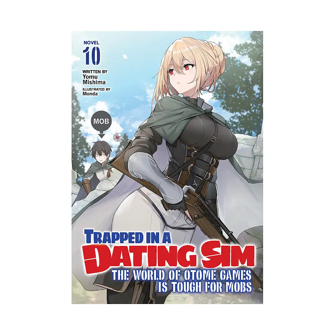 9781685799250 Trapped in a Dating Sim: The World of Otome Games is Tough for Mobs (Light Novel) Volume 10