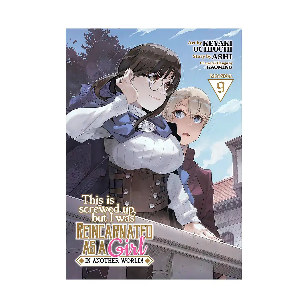 9781685799403 This Is Screwed Up, But I Was Reincarnated as a Girl in Another World! (Manga) Volume 09