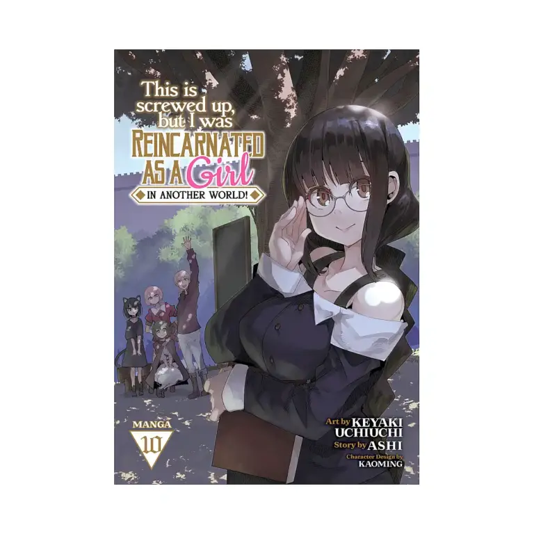 9781685799564 This Is Screwed Up, But I Was Reincarnated as a Girl in Another World! (Manga) Volume 10