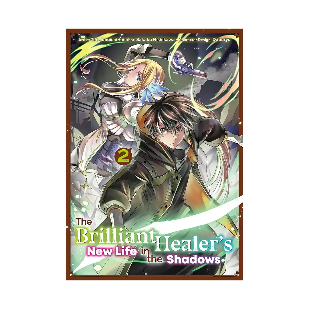 The Brilliant Healer's New Life in the Shadows (Manga) Volume 02