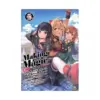 Making Magic: The Sweet Life of a Witch Who Knows an Infinite MP Loophole (Light Novel) Volume 05