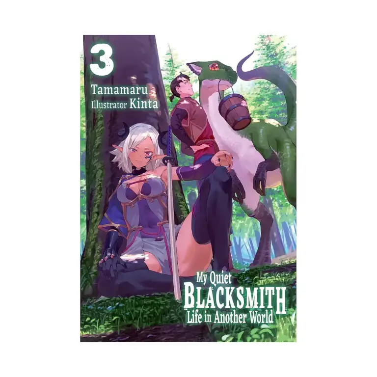 My Quiet Blacksmith Life in Another World (Light Novel) Volume 03