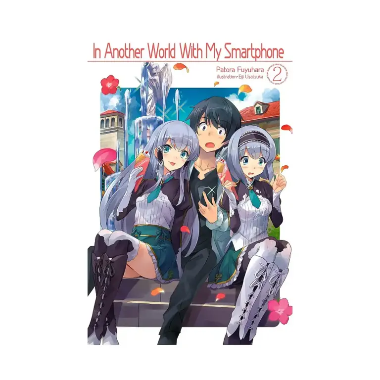 9781718350014 In Another World with My Smartphone (Light Novel) Volume 02