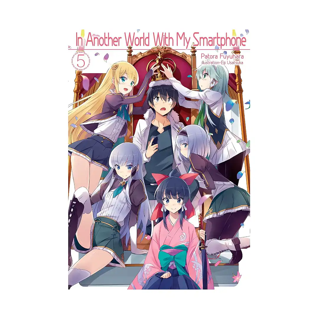 9781718350045 In Another World with My Smartphone (Light Novel) Volume 05