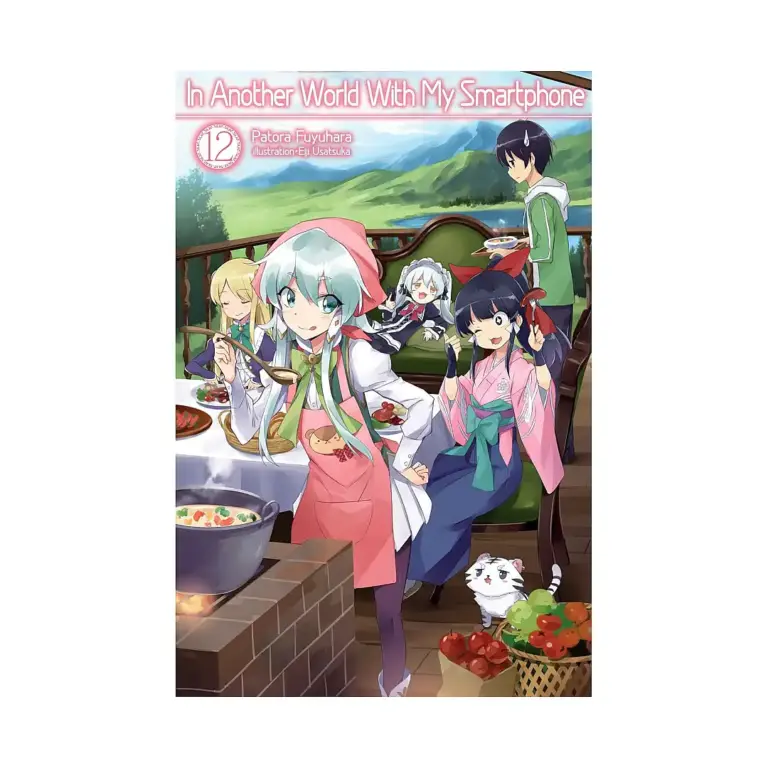 In Another World with My Smartphone (Light Novel) Volume 12