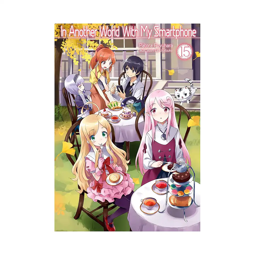 9781718350144 In Another World with My Smartphone (Light Novel) Volume 15