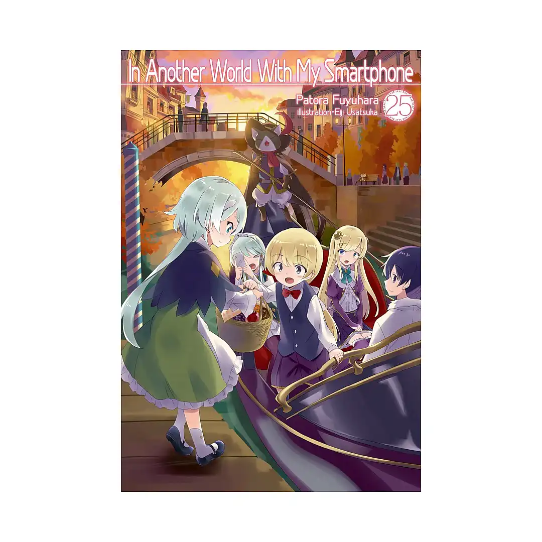 9781718350243 In Another World with My Smartphone (Light Novel) Volume 25