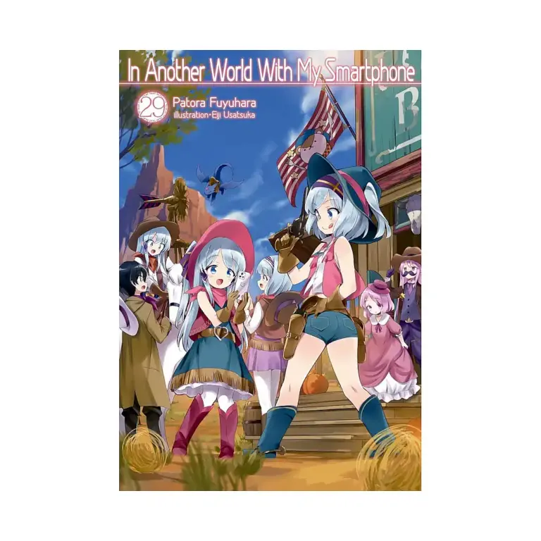 In Another World with My Smartphone (Light Novel) Volume 29