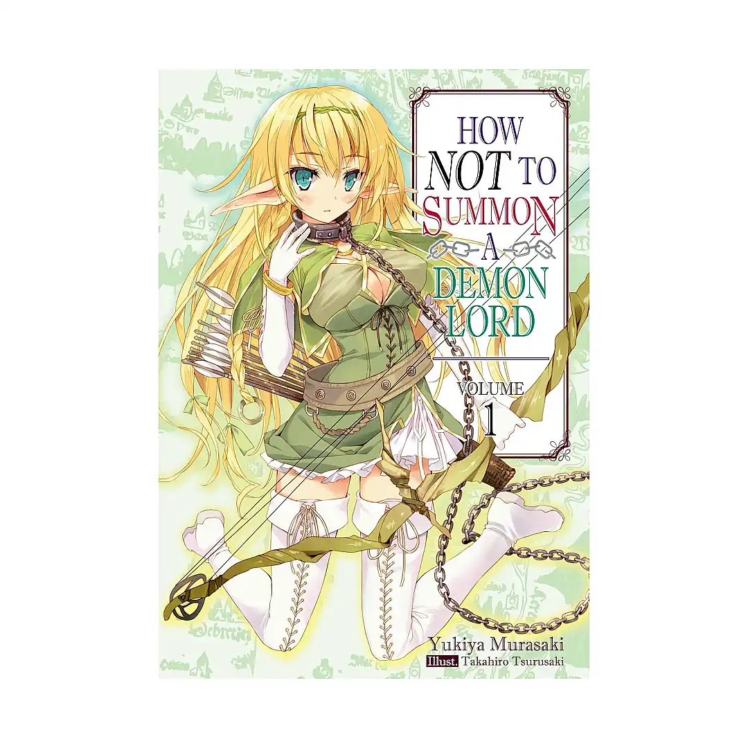 9781718352001 How Not to Summon a Demon Lord (Light Novel) Volume 01