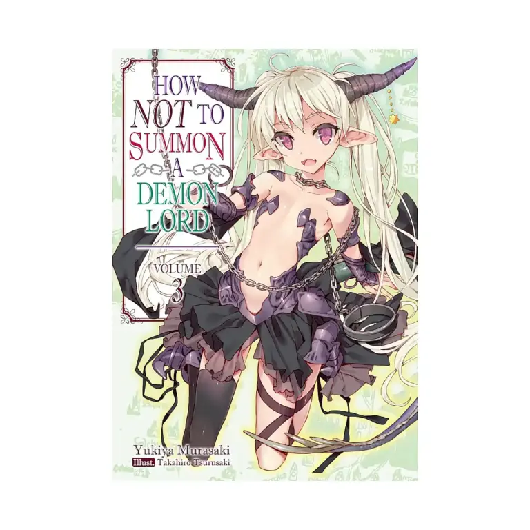 How Not to Summon a Demon Lord (Light Novel) Volume 03