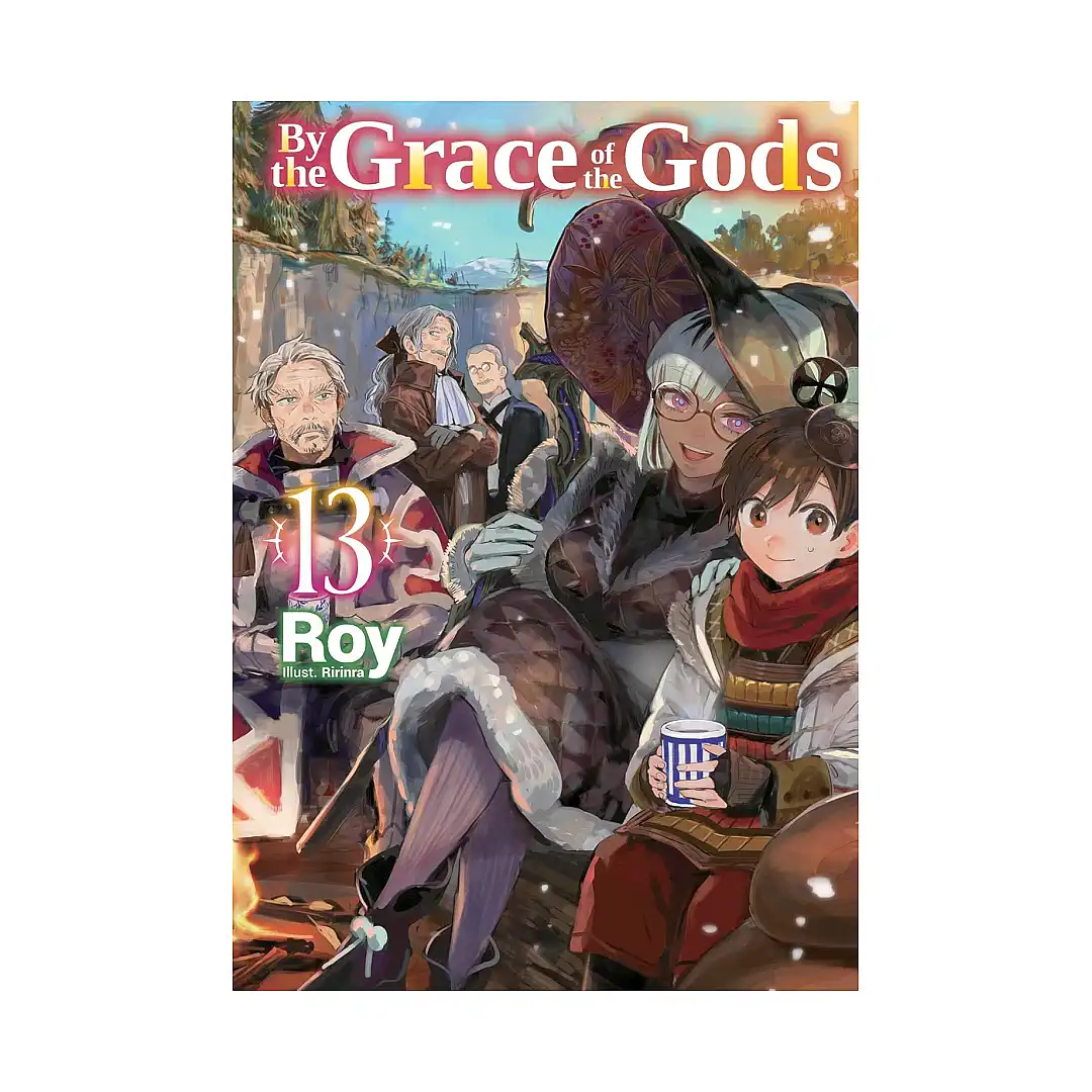 By the Grace of the Gods (Light Novel) Volume 13