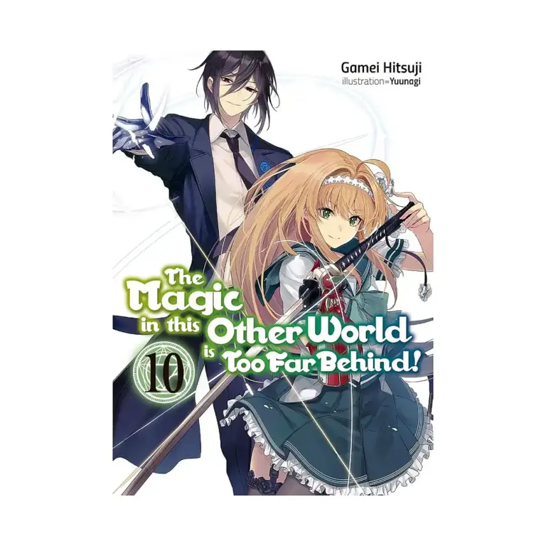 9781718354098 The Magic in This Other World Is Too Far Behind! (Light Novel) Volume 10